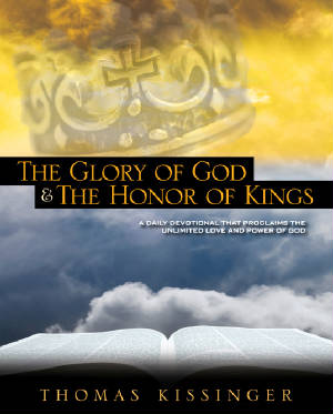 The Glory Of God And The Honor Of Kings